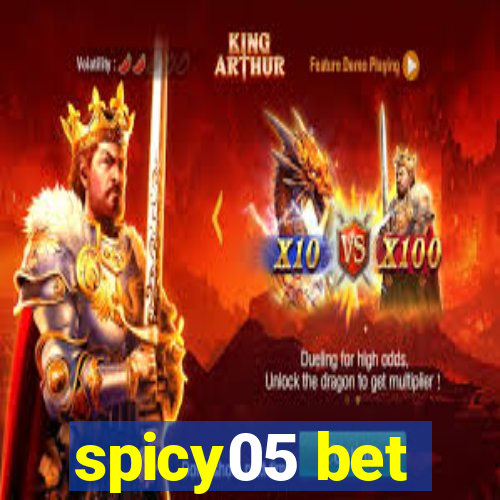 spicy05 bet